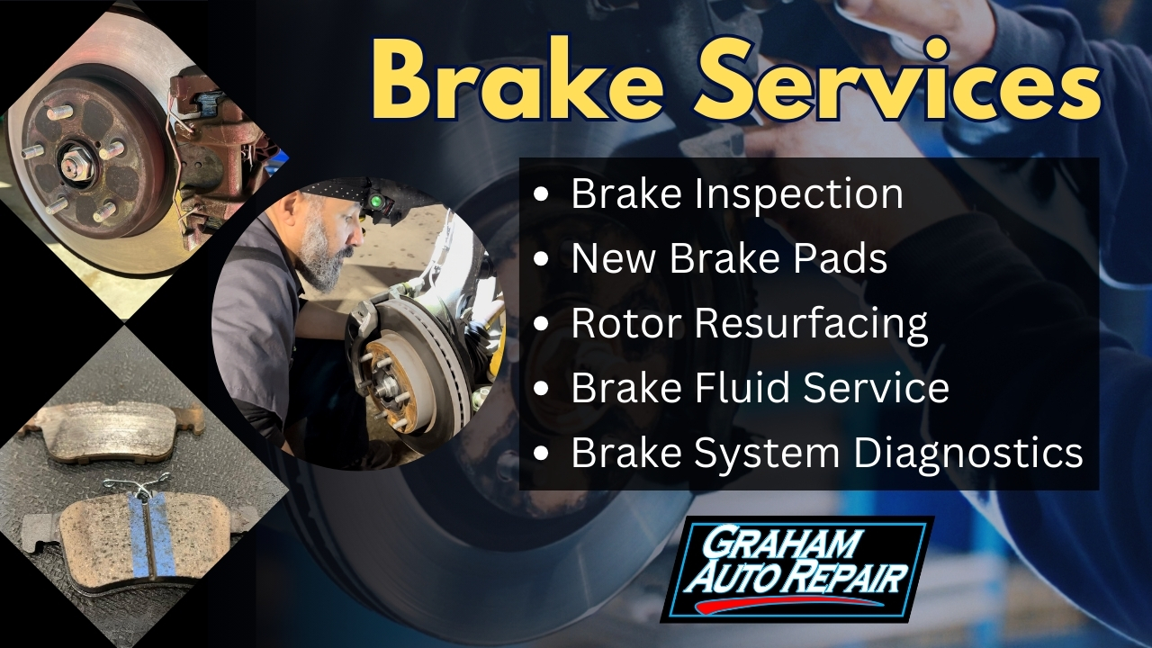 Brake Services in Graham, WA and Yelm, WA